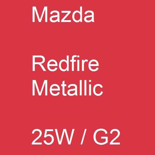 Mazda, Redfire Metallic, 25W / G2.